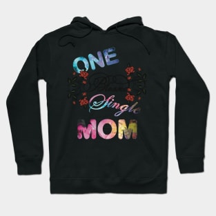 One blessed single mom Hoodie